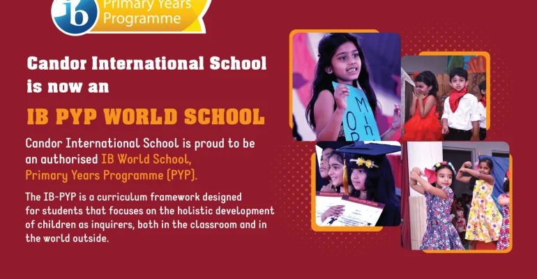 Candor International School is now an authorised IB World School, Primary years Programme (PYP)